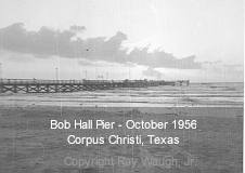 bob_hall_pier 1956 October.jpg (6321 bytes)